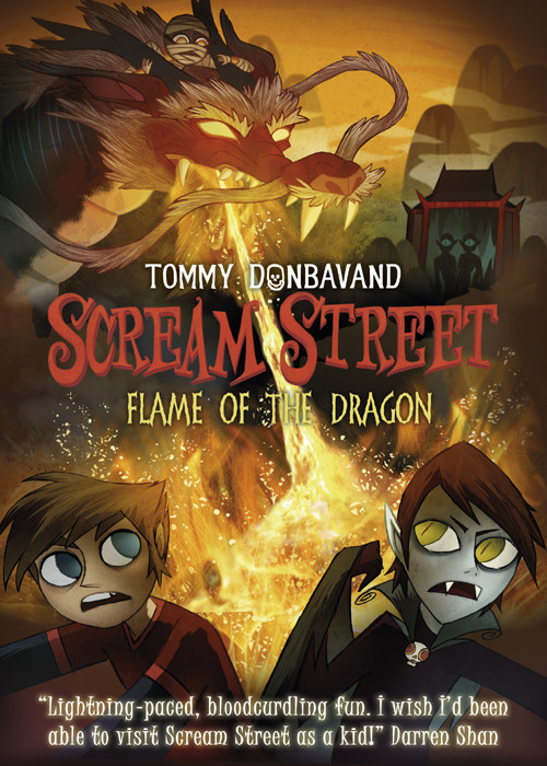 Flame Of The Dragon Scream Street Book 13 Tommy Donbavand