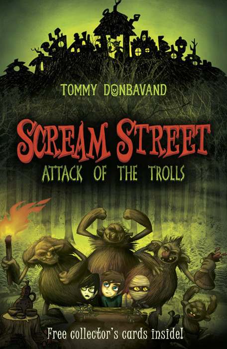 Scream Street 08 Attack Of The Trolls Tommy Donbavand