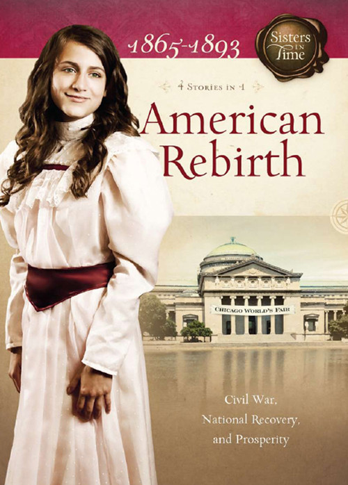 Sisters In Time 1316 American Rebirth 18651893 Norma Jean Lutz