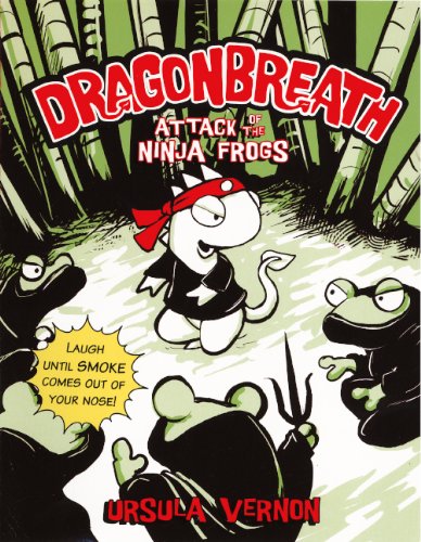 Attack Of The Ninja Frogs Dragonbreath Book 2 Ursula Vernon