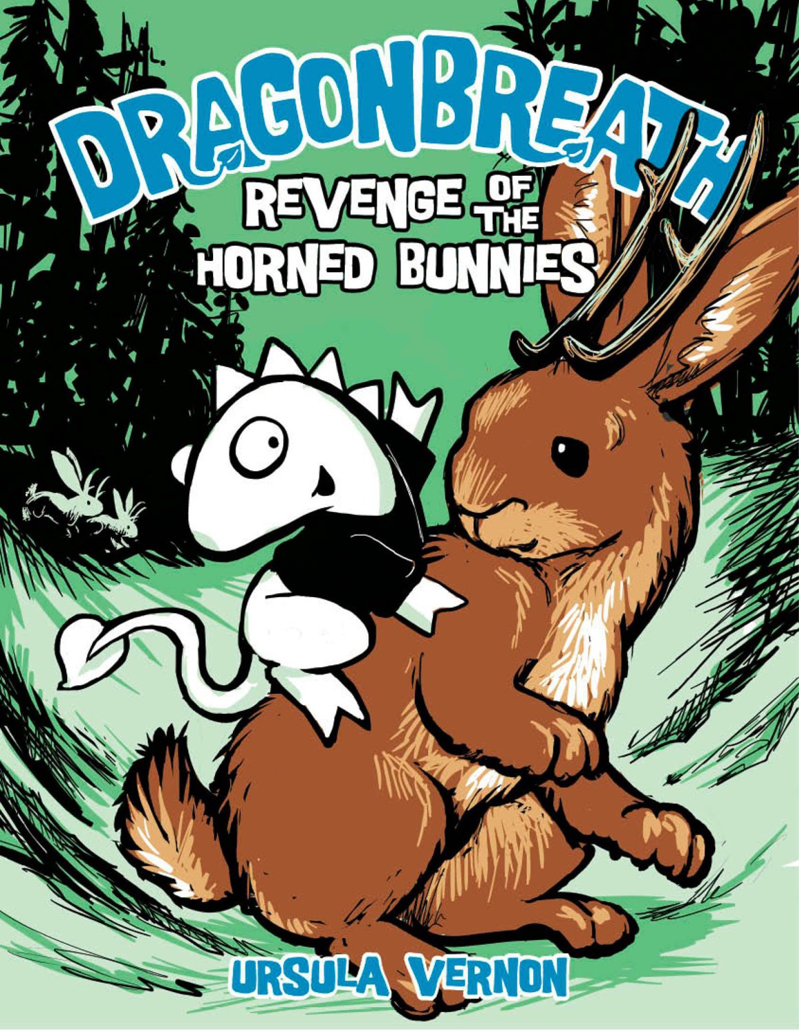 Revenge Of The Horned Bunnies Dragonbreath Book 6 Ursula Vernon