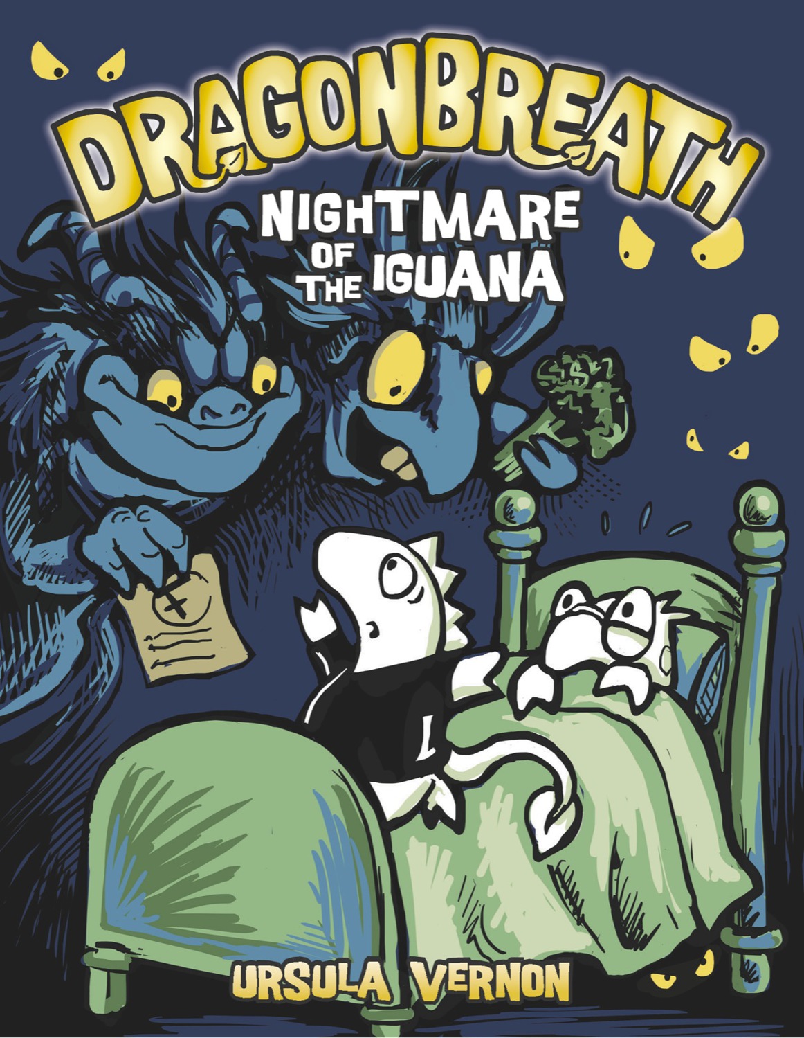 Nightmare Of The Iguana Dragonbreath Book 8 Ursula Vernon
