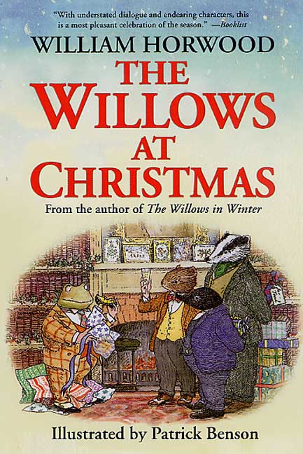 The Willows At Christmas 1st William Horwood