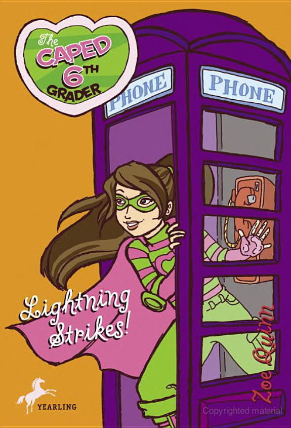 Lightning Strikes Caped 6th Grader Book 3 Zoe Quinn