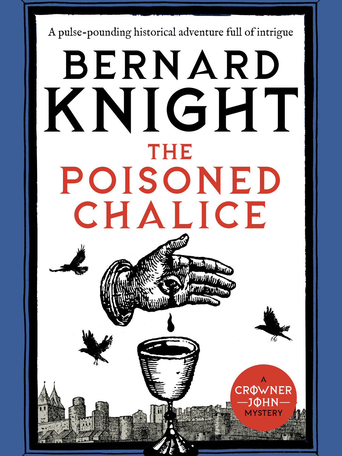 The Poisoned Chalice Bernard Knight