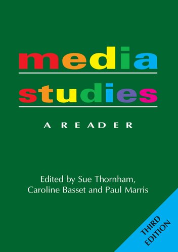 Media Studies 3rd Edition Sue Thornham Caroline Bassett Paul Marris