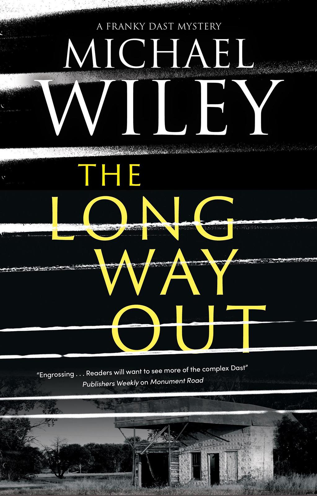 The Long Way Out Michael Wiley