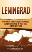 Leningrad Captivating History