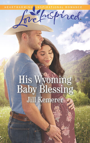 His Wyoming Baby Blessing Jill Kemerer