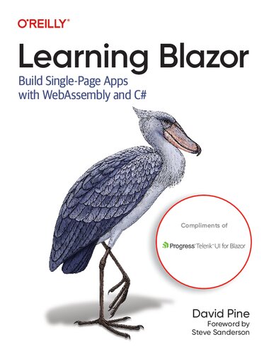 Learning Blazor Build Singlepage Apps With Webassembly And C 1st Edition David Pine
