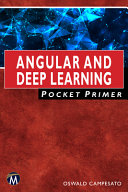 Angular And Deep Learning Pocket Primer Oswald Campesato