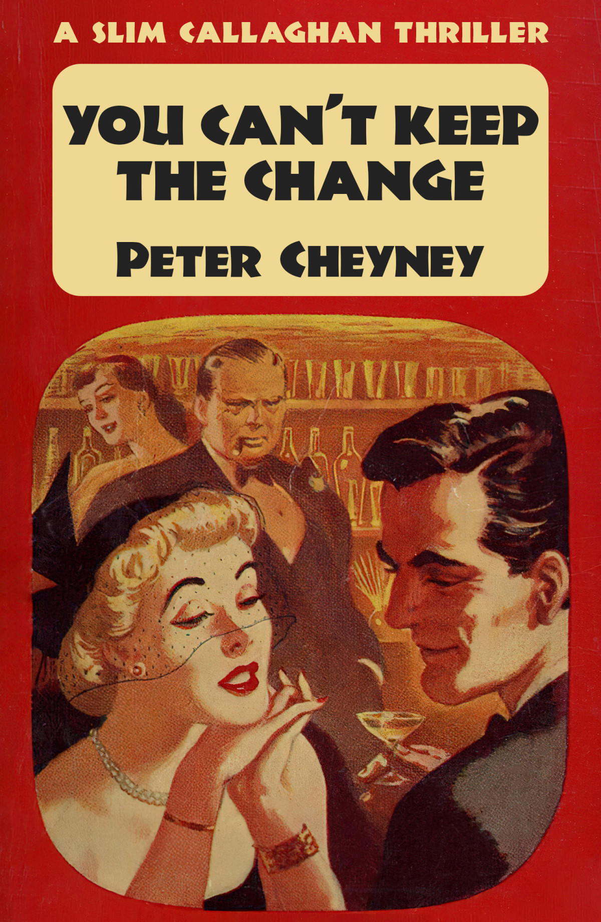 You Cant Keep The Change Peter Cheyney