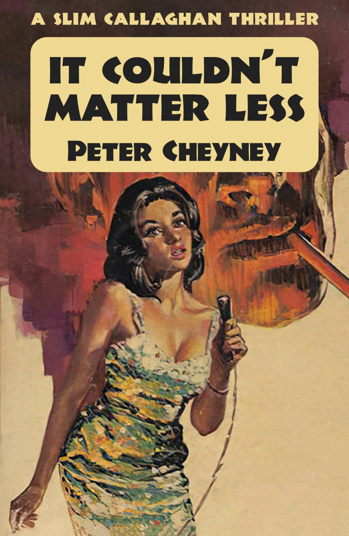 It Couldnt Matter Less Peter Cheyney