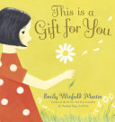 This Is A Gift For You Emily Winfield Martin
