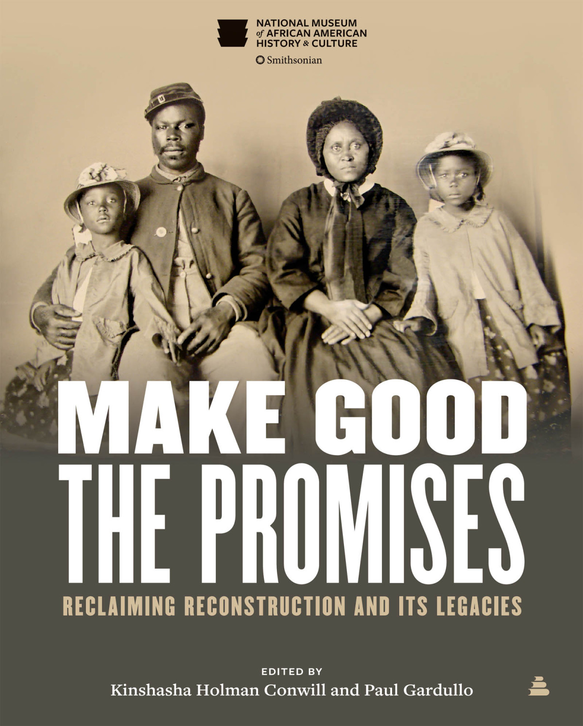 Make Good The Promises Kinshasha Holman Conwill Ed Paul Gardullo Ed