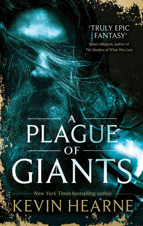 A Plague Of Giants The Seven Kennings Book 1 Kevin Hearne