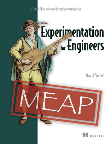 Experimentation For Engineers Meap V08 All 8 Chapters David Sweet