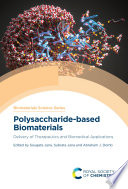 Polysaccharidebased Biomaterials Delivery Of Therapeutics And Biomedical Applications Sougata Jana
