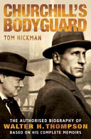 Churchills Bodyguard Tom Hickman