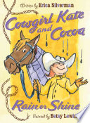 Cowgirl Kate And Cocoa Rain Or Shine Erica Silverman