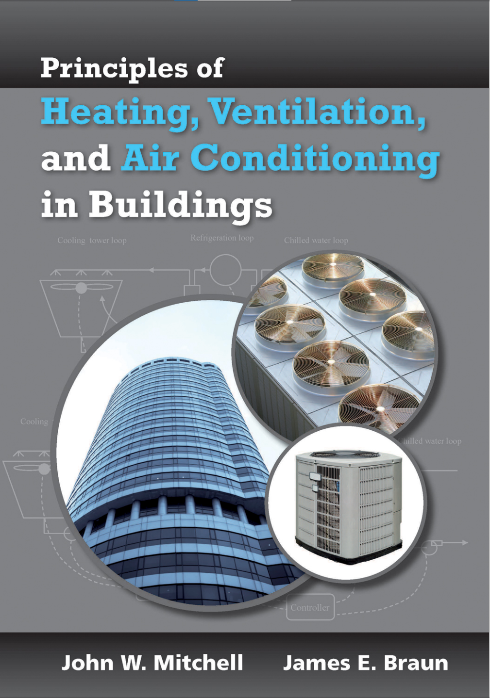Principles Of Heating Ventilation And Air Conditioning In Buildings 1st Edition John W Mitchell