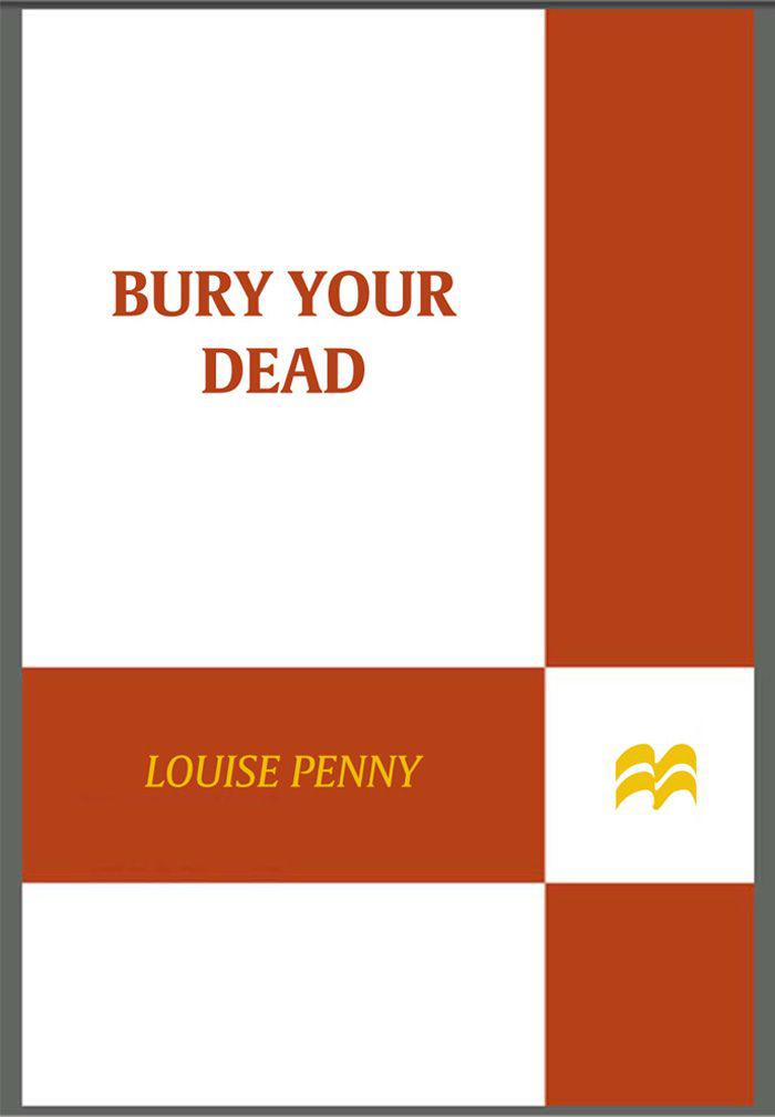 Bury Your Dead Louise Penny