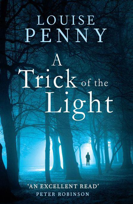 A Trick Of The Light Louise Penny
