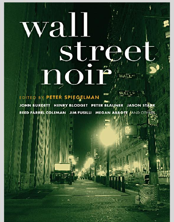 Wall Street Noir Peter Spiegelman Editor