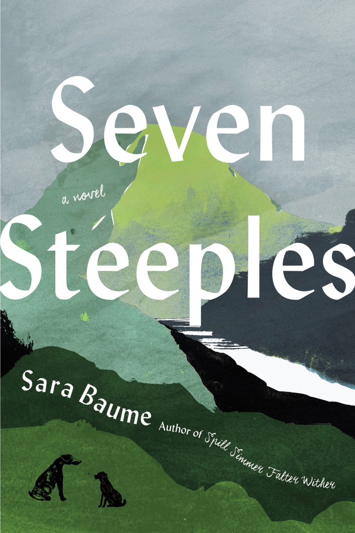 Seven Steeples Sara Baume