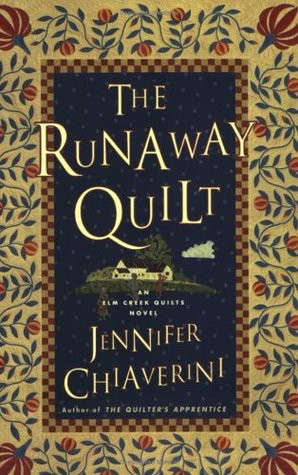 Elm Creek Quilts 04 The Runaway Quilt Jennifer Chiaverini