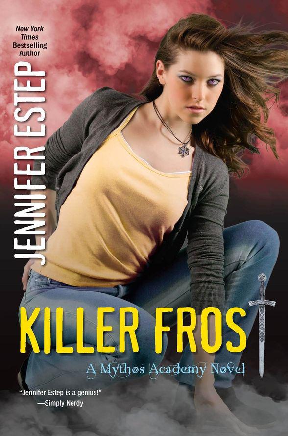 Mythos Academy06 Killer Frost Jennifer Estep