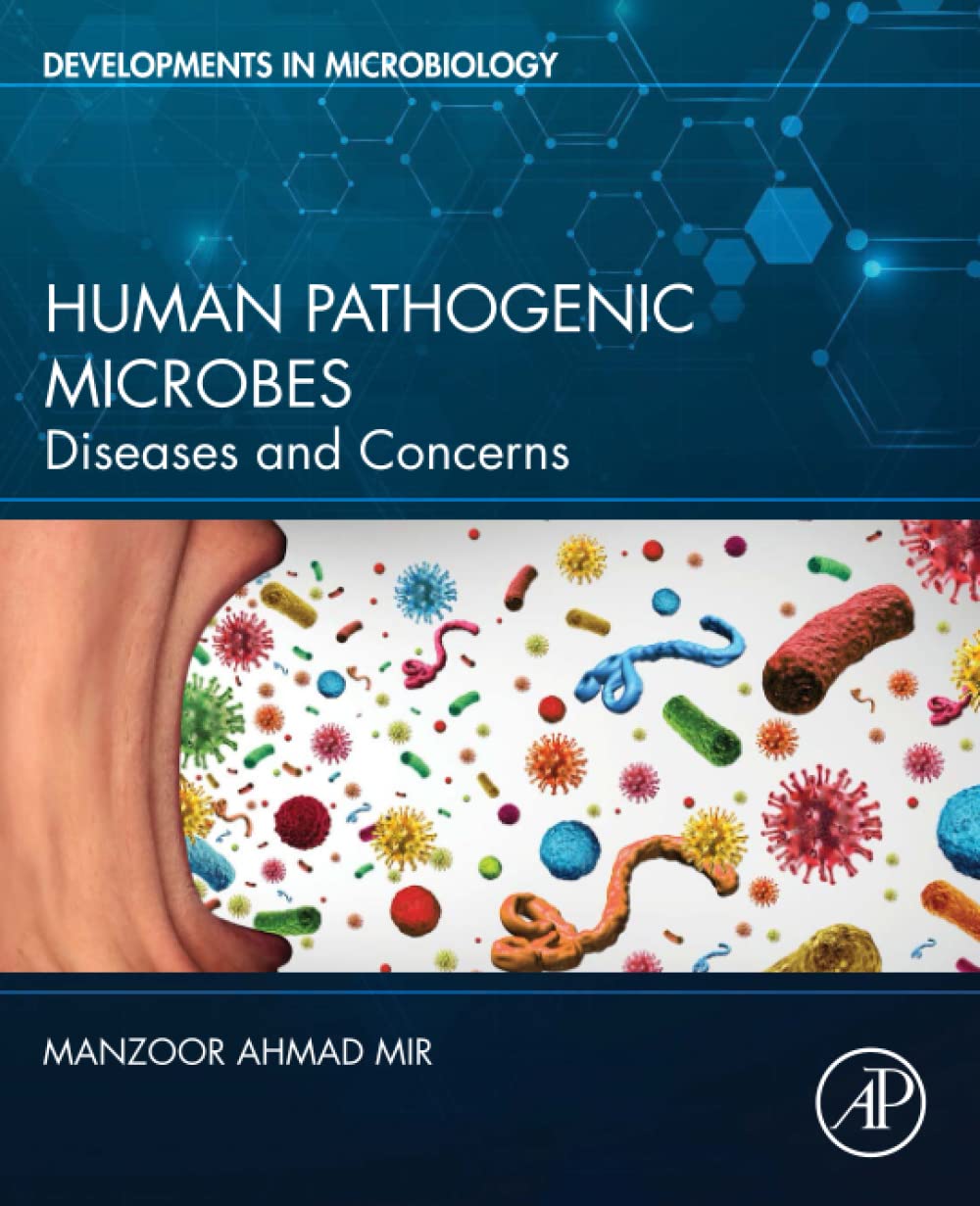 Human Pathogenic Microbes 1st Edition Manzoor Ahmad Mir