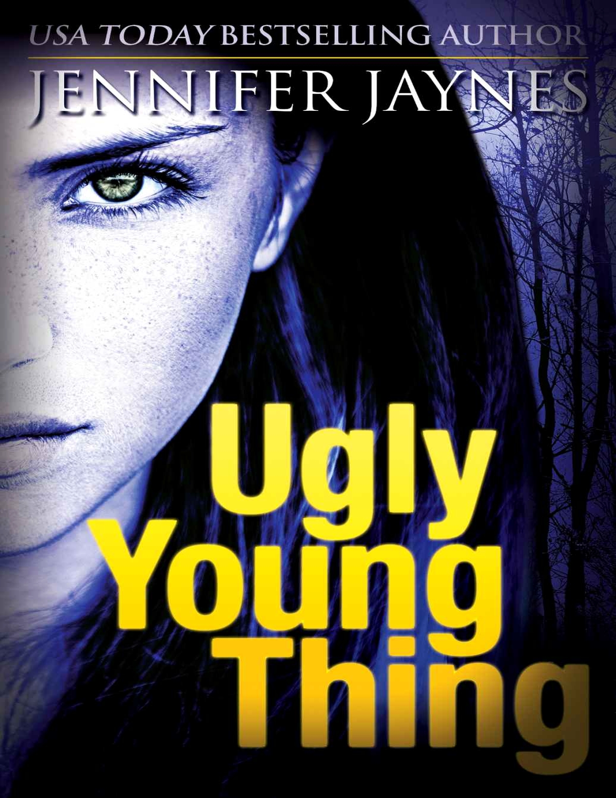 Strangers 02ugly Young Thing Jennifer Jaynes