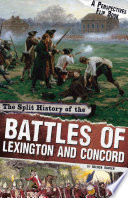 The Split History Of The Battles Of Lexington And Concord A Perspectives Flip Book Brenda Haugen