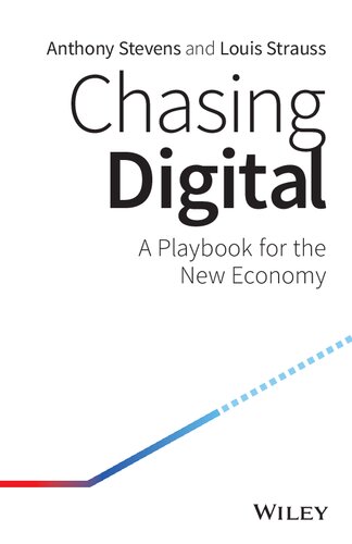 Chasing Digital A Playbook For The New Economy Anthony Stevens