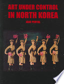 Art Under Control In North Korea Jane Portal