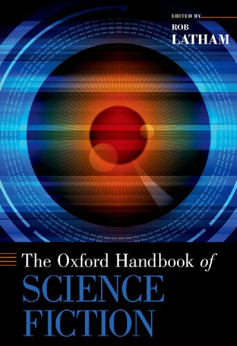 The Oxford Handbook Of Science Fiction Rob Latham