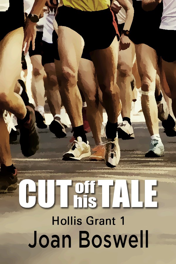 Cut Off His Tale A Hollis Grant Mystery Boswell Joan