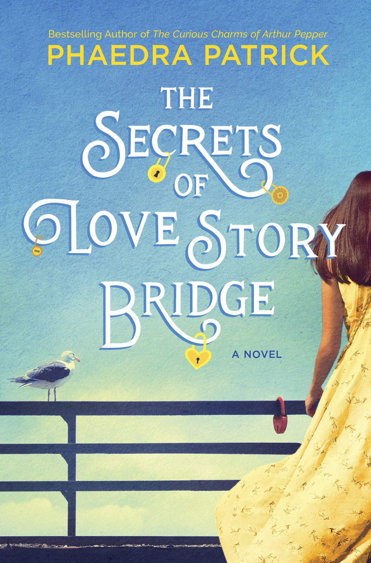 The Secrets Of Love Story Bridge Phaedra Patrick