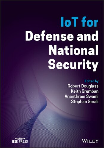 Iot For Defense And National Security Robert Douglass Keith Gremban