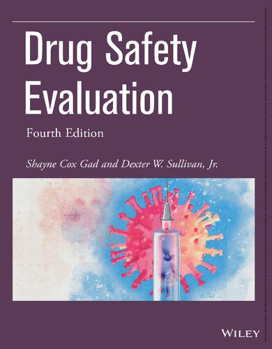 Drug Safety Evaluation 4th Edition 4th Shayne Cox Gad Dexter W Sullivan