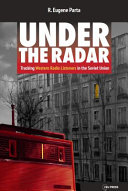 Under The Radar Tracking Western Radio Listeners In The Soviet Union R Eugene Parta