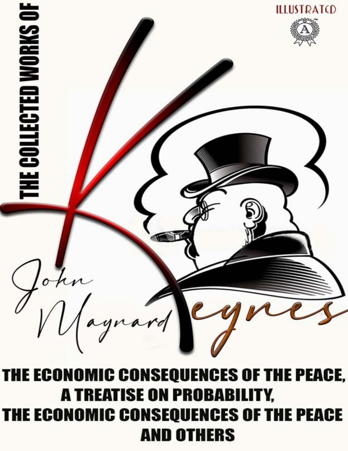 The Collected Writings Of John Maynard Keynes John Maynard Keynes
