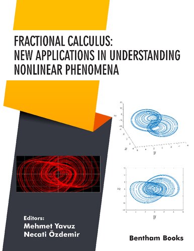 Fractional Calculus New Applications In Understanding Nonlinear Phenomena Collectif Mehmet Yavuz Necati Zdemir Ed