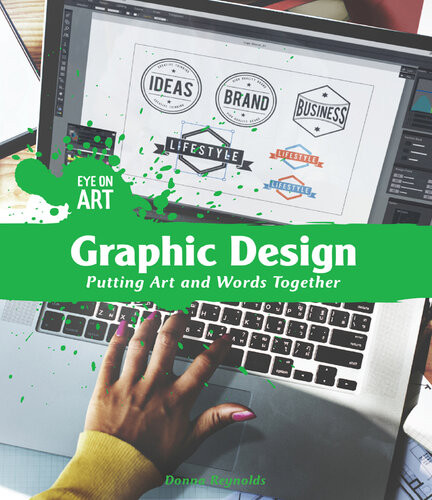 Graphic Design Putting Art And Words Together Donna Reynolds
