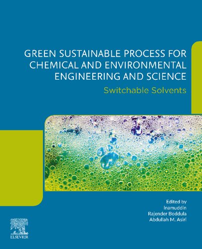 Green Sustainable Process For Chemical And Environmental Engineering And Science Switchable Solvents Dr Inamuddin