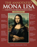 The Annotated Mona Lisa A Crash Course In Art History From Prehistoric To The Present 3rd Edition 3rd Carol Strickland