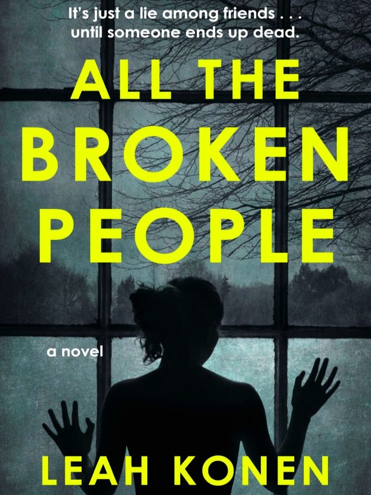 All The Broken People Aka One White Lie Konen Leah