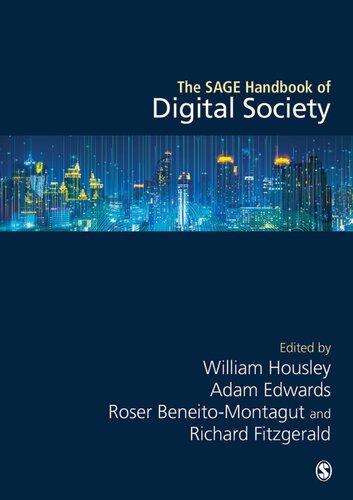 The Sage Handbook Of Digital Society William Housley Adam Edwards