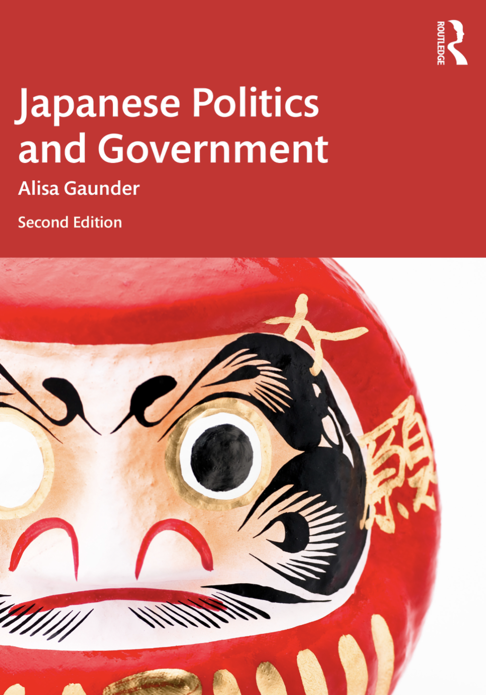 Japanese Politics And Government 2nd Alisa Gaunder